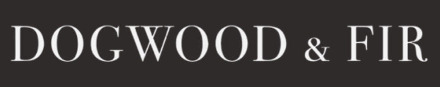 Dogwood & Fir