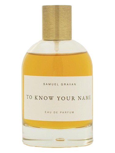 To Know Your Name