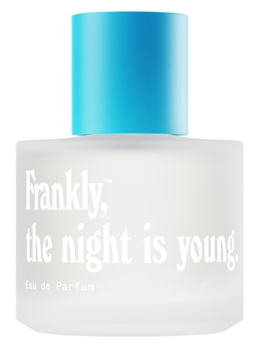 The night is young
