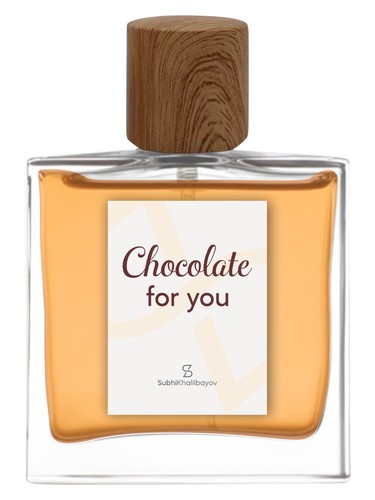 Chocolate for you